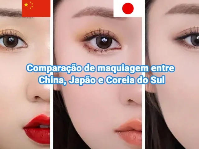 Comparação de maquiagem entre China, Japão e Coreia do Sul